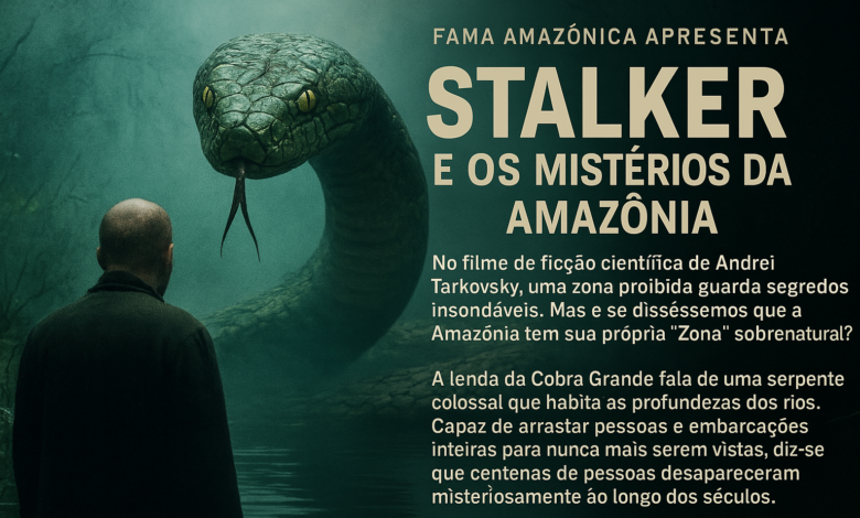 STALKER E OS MISTÉRIOS DA AMAZÔNIA: ENTRE A FICÇÃO E O SOBRENATURAL
