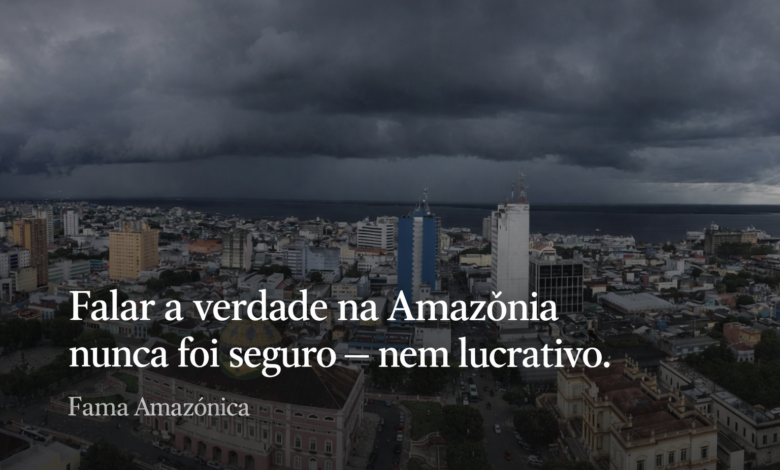 O que será da Amazônia? E o que será da Fama Amazônica?