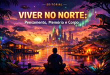 Viver No Norte Ensina A Pensar